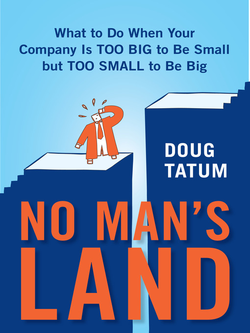 Title details for No Man's Land by Doug Tatum - Available